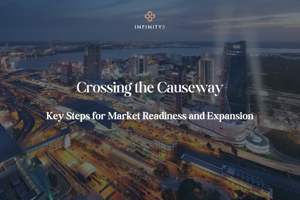 Crossing the Causeway: Key Steps for Market Readiness and Expansion